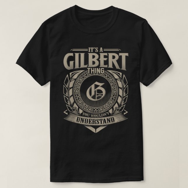 Camiseta Its A GILBERT Thing You Wouldnt Understand Name Vi (Diseño del anverso)