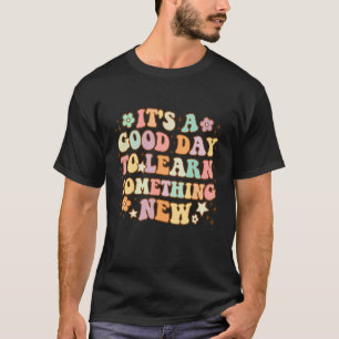 Camiseta It's A Good Day To Learn Something New Retro Back 