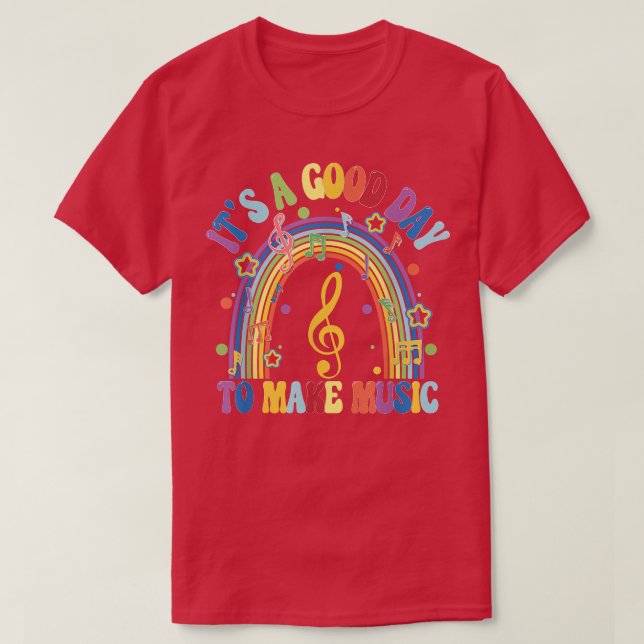 Camiseta Its a Good Day to Make MusicMusic Instructor Teach (Diseño del anverso)