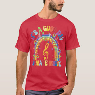 Camiseta Its a Good Day to Make MusicMusic Instructor Teach