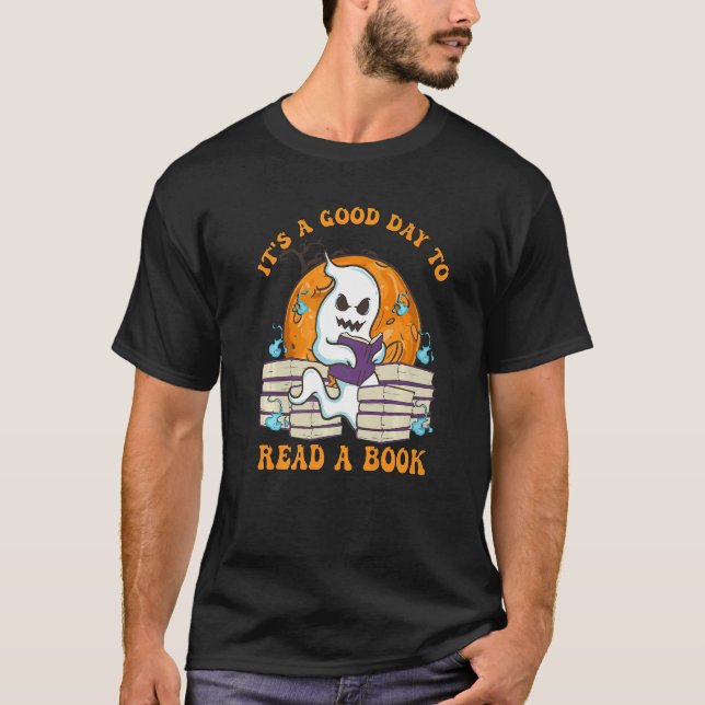 Camiseta It's A Good Day To Read A Book Ghost Reading Book  (Anverso)