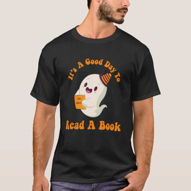 Camiseta It's A Good Day To Read A Book Ghost Reading Book  (Anverso)