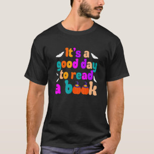Camiseta It's A Good Day To Read A Book Halloween Costume