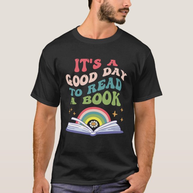 Camiseta Its A Good Day To Read A Book Library Reading For  (Anverso)