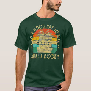 Camiseta It's A Good Day To Read Banned Books, Banned Books