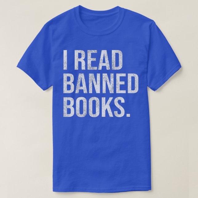 Camiseta It's A Good Day To Read Banned Books - I Read Bann (Diseño del anverso)