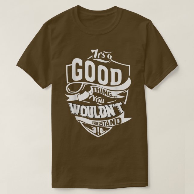 Camiseta It's A Good Thing Gifts 5452 (Diseño del anverso)