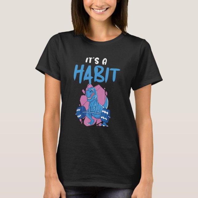 Camiseta It's A Habit Dino Fitness Interval Training Workou (Anverso)