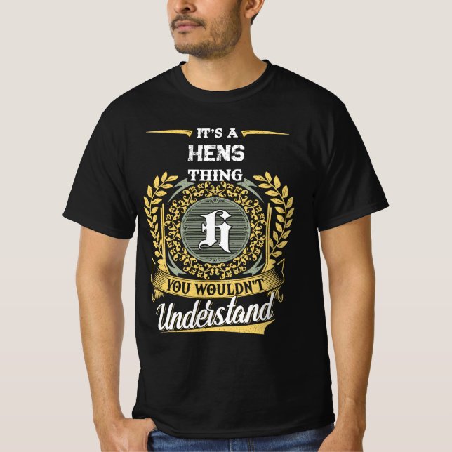 Camiseta It's a HENS Thing You Wouldn't Understand (Anverso)