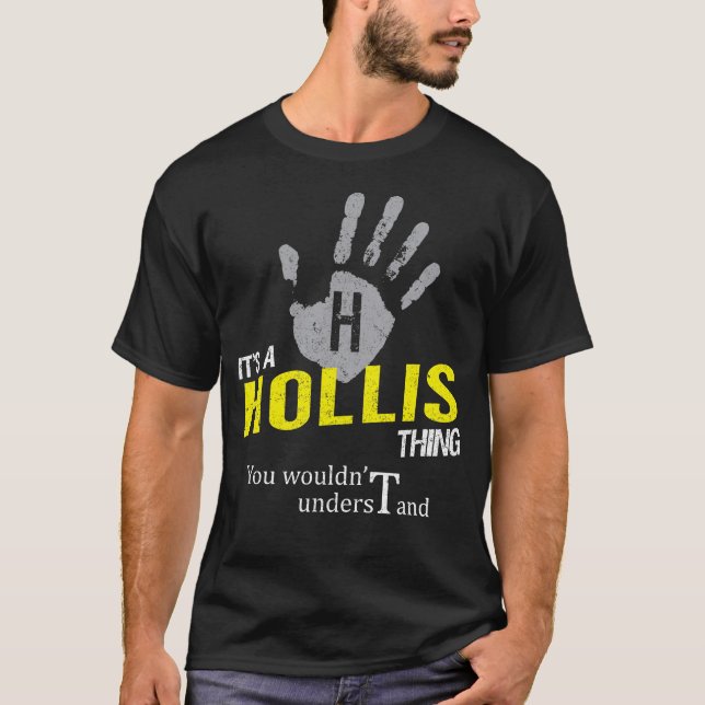 Camiseta It's a HOLLIS Thing You Wouldn't Understand (Anverso)