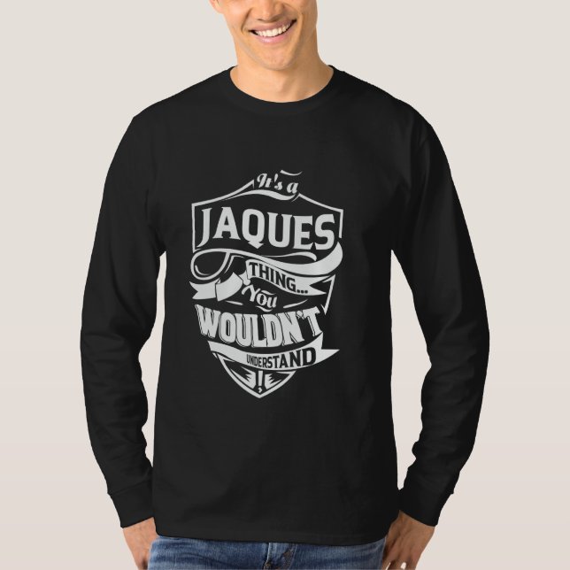 Camiseta It's a JAQUES Thing Gifts (Anverso)