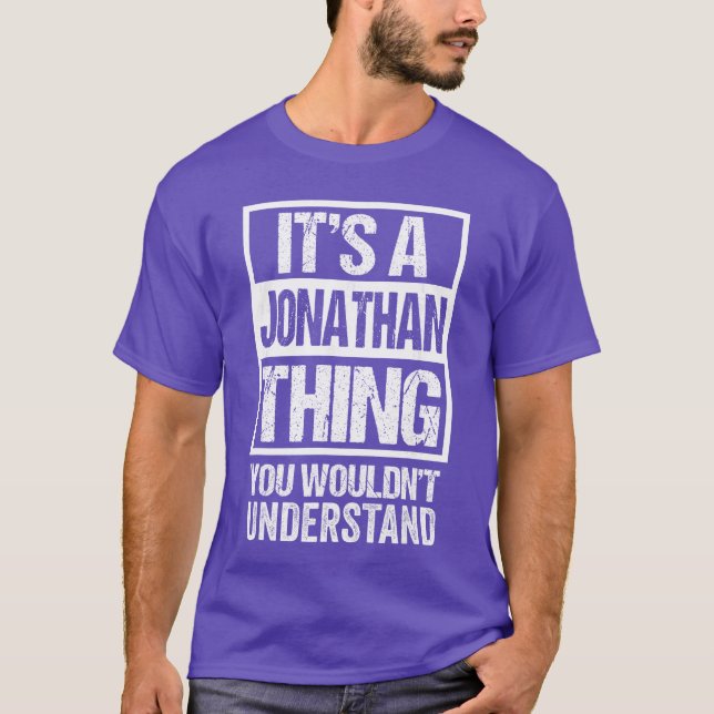 Camiseta Its A Jonathanhing You Wouldnt Understand boy (Anverso)