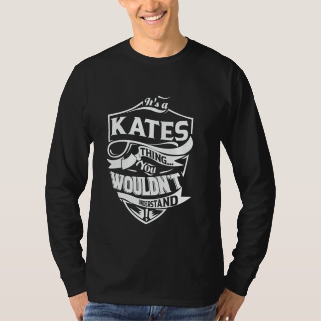 Camiseta It's a KATES Thing Gifts (Anverso)