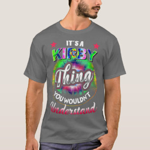Camiseta Its A KIRBY Thing  Nostalgia Tie Dye 60s 70s KIRBY