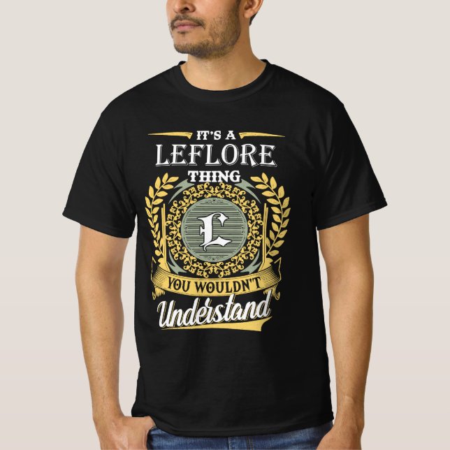 Camiseta It's A Leflore Thing You Couldn't Understand (Anverso)