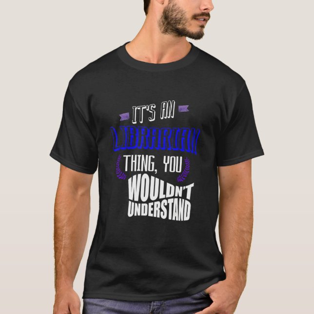 Camiseta It's a librarian thing you wouldn't understand Pro (Anverso)