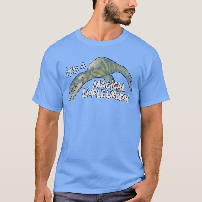 Camiseta Its A Magical Liopleurodon funny (Anverso)