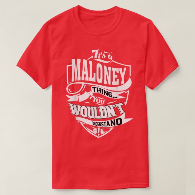 Camiseta It's a MALONEY Thing Gifts  (Diseño del anverso)