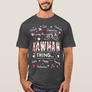 Camiseta It's a Mawmaw Thing Funny Sayings Cute Grandma Mot