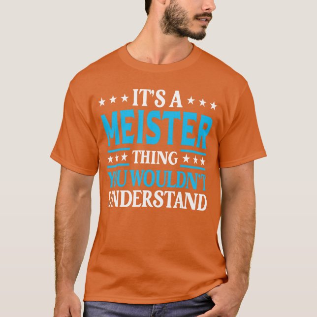 Camiseta Its A Meisterhing Surname Funny Family Last Name M (Anverso)