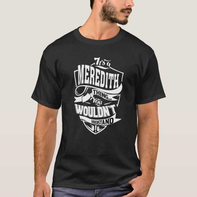 Camiseta It's A Meredith Thing (Anverso)