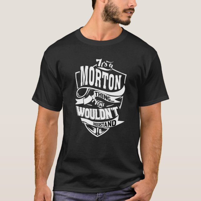 Camiseta It's A Morton Thing (Anverso)