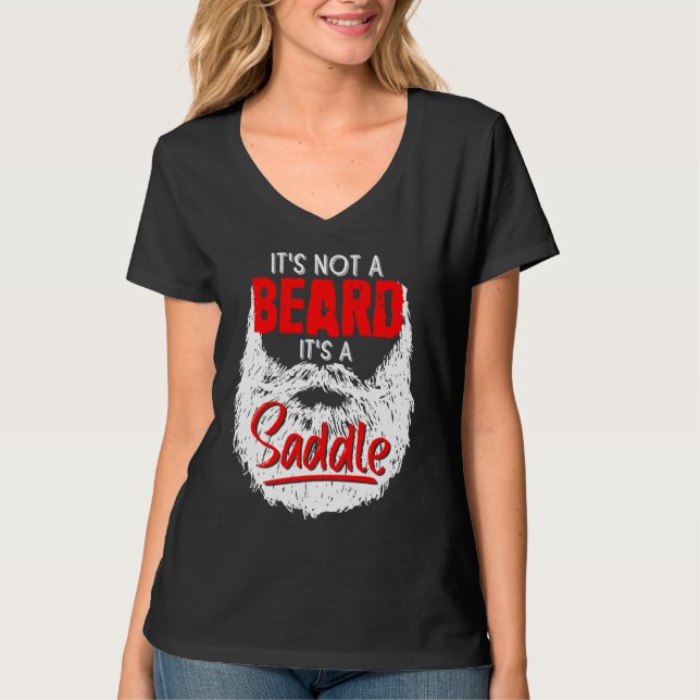 Camiseta It's A Not Beard It's A Saddle Fathers Day From Da (Anverso)