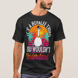 Camiseta It's A Novalee Thing You Wouldn't Understand  Nova