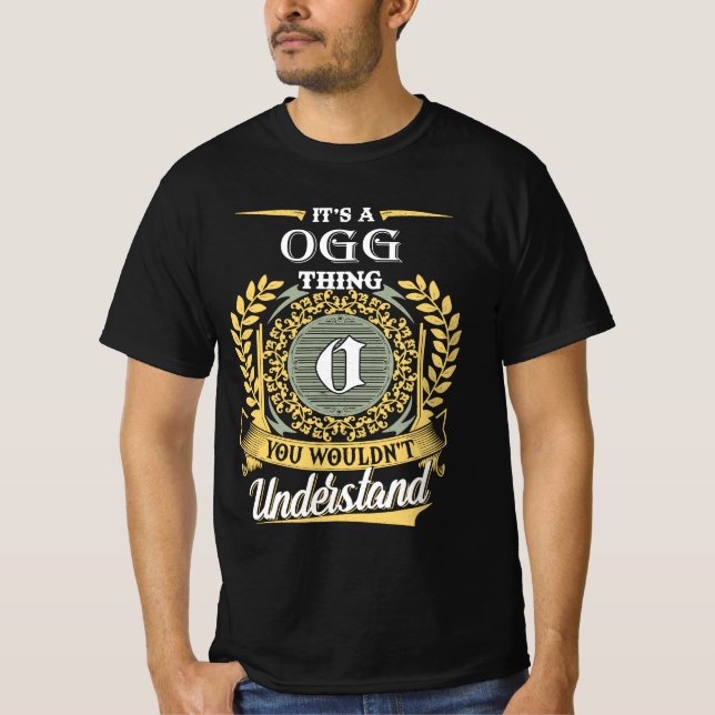 Camiseta It's A Ogg Thing You Couldn't Understand (Anverso)