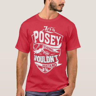 Camiseta It's A Posey Thing Gifts 5584