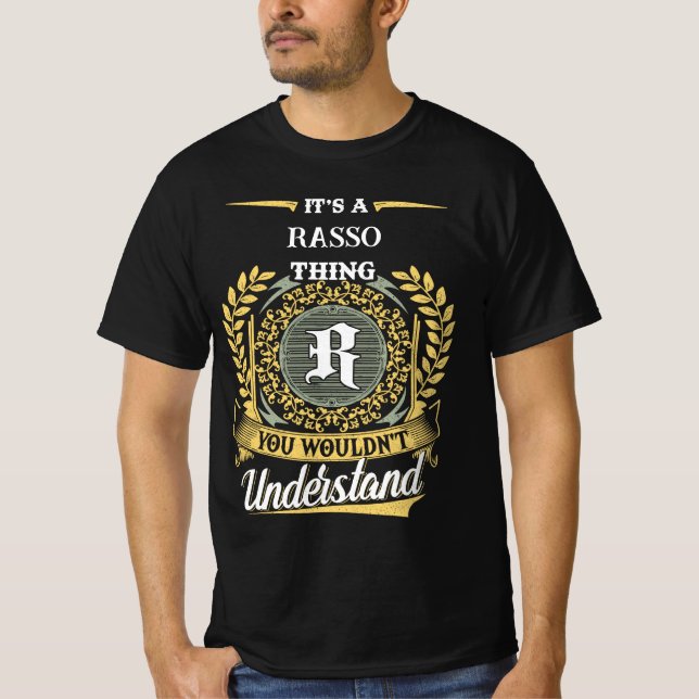 Camiseta It's a RASSO Thing You Wouldn't Understand (Anverso)