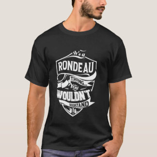 Camiseta It's a RONDEAU thing you wouldn't understand Gift