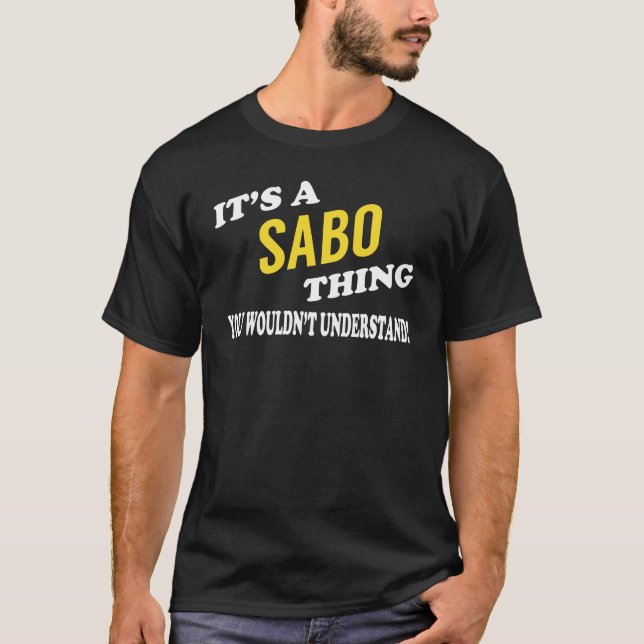 Camiseta It's a SABO Thing You Wouldn't Understand (Anverso)