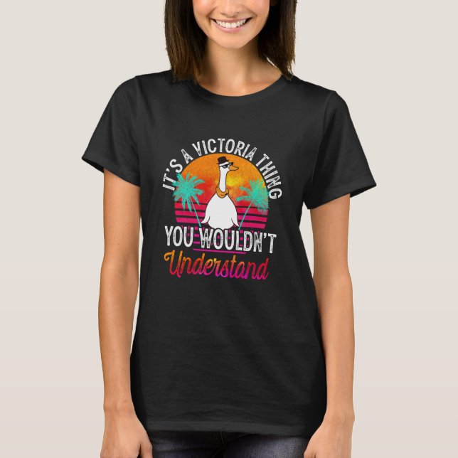 Camiseta It's A Victoria Thing You Wouldn't Understand Vict (Anverso)