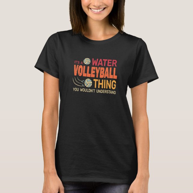 Camiseta It's A Water Volleyball retro water sports pool vo (Anverso)