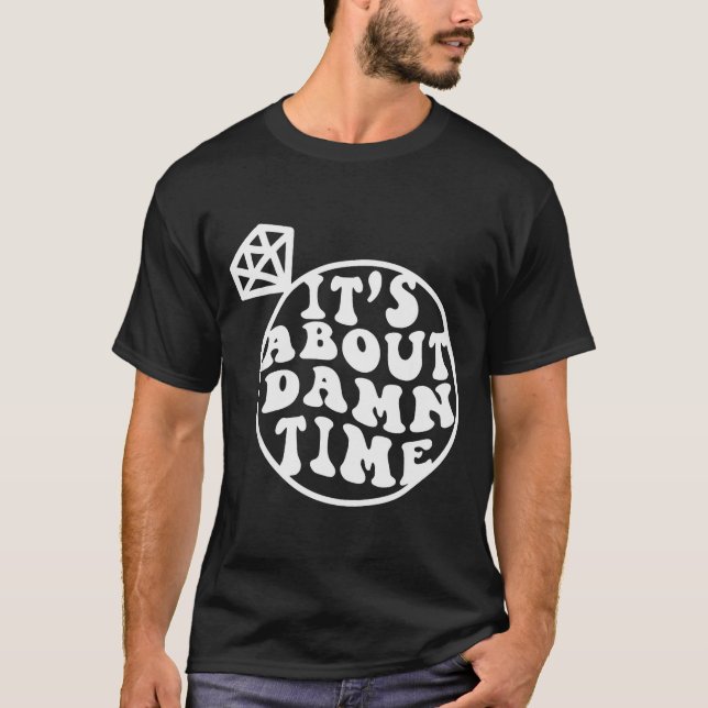 Camiseta It's About Time, Big Bach Energy, Bachelorette Par (Anverso)