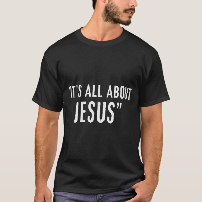 Camiseta It's All About Jesus Christian Patriot  (Anverso)
