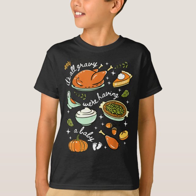 Camiseta It's All Gravy We're Having A Baby Fall Thanksgivi (Anverso)