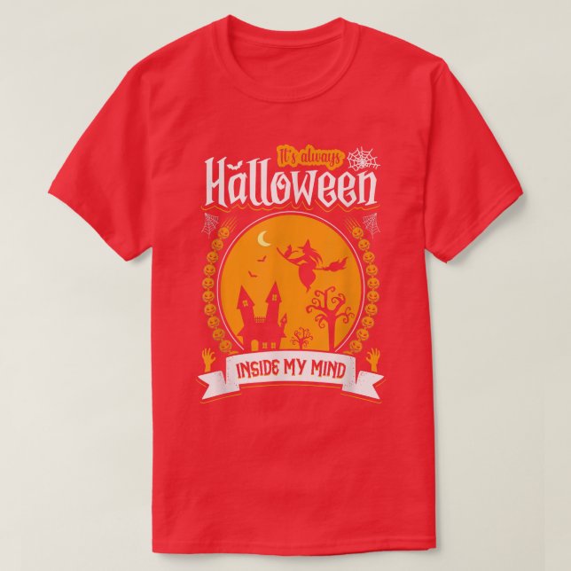 Camiseta It's always Halloween in my mind witches haunted h (Diseño del anverso)