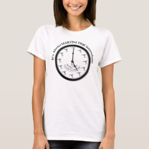 CAMISETA IT'S ALWAYS MARTINI TIME SOMEWHERE