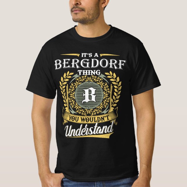 Camiseta It's an Bergdorf Thing You Wouldn't Understand (Anverso)