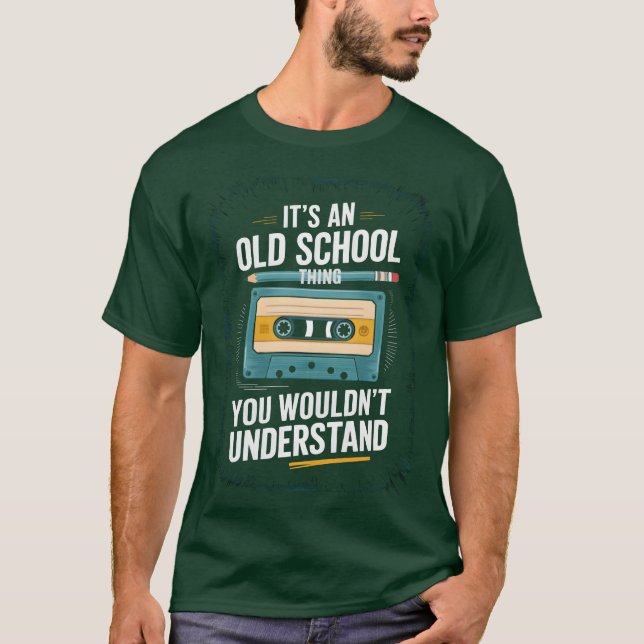 Camiseta Its An Old Schoolhing You Wouldnt Understand frien (Anverso)