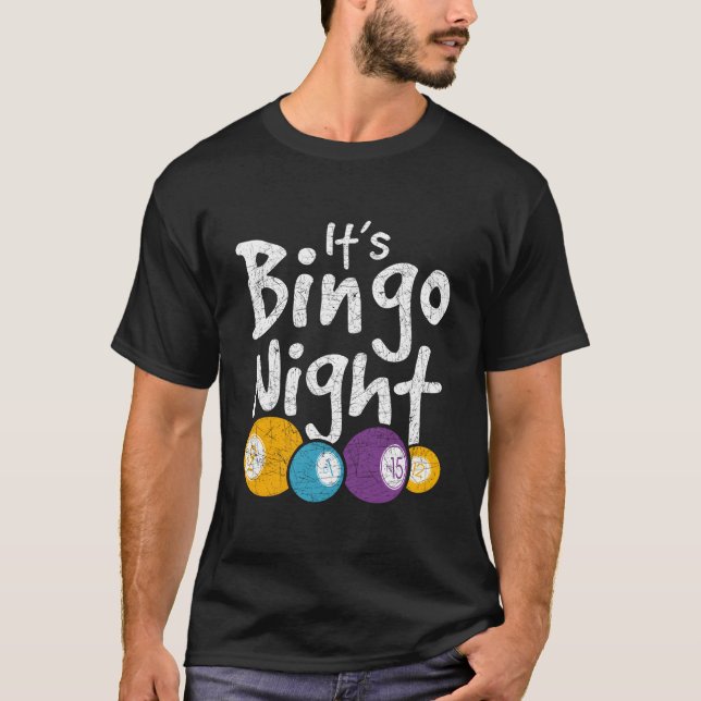 Camiseta Its Bingo Night Lotto Bingo Player Gambling Hobby  (Anverso)