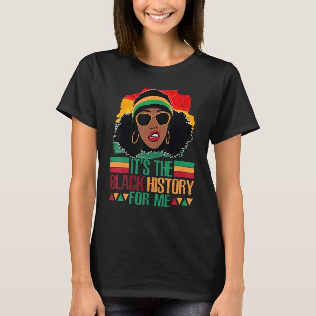 Camiseta It's Black History For Me Black History Afro Afric (Anverso)