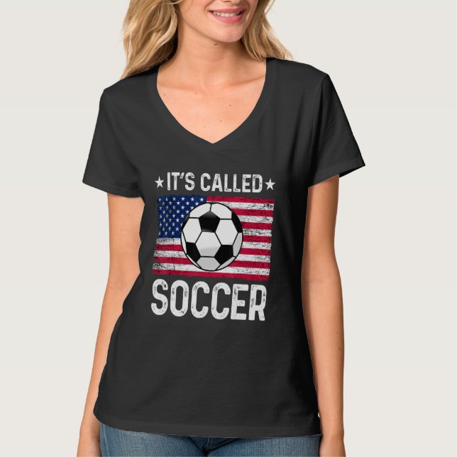 Camiseta It's Called Soccer  USA Flag Soccer  Football (Anverso)