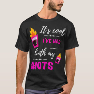 Camiseta It's Cool I've Had Both My Shots Tequila Funny