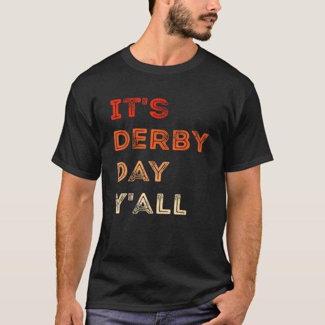 Camiseta It's Derby Day Yall KY Derby Day 2023 Horse Racing (Anverso)