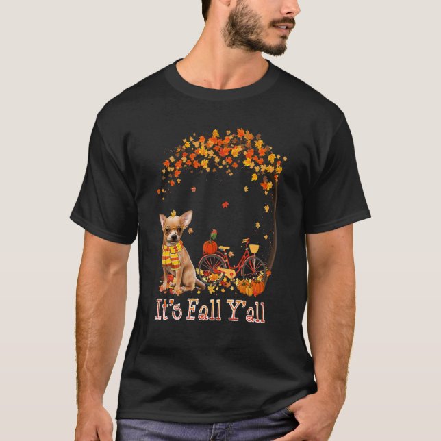 Camiseta It's Fall Y'all Chihuahua Bike Pumpkin Spice Autum (Anverso)