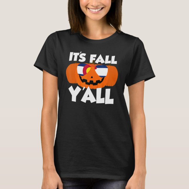 Camiseta It's Fall Y'all Thanksgiving Pumpkin Colorado Glas (Anverso)