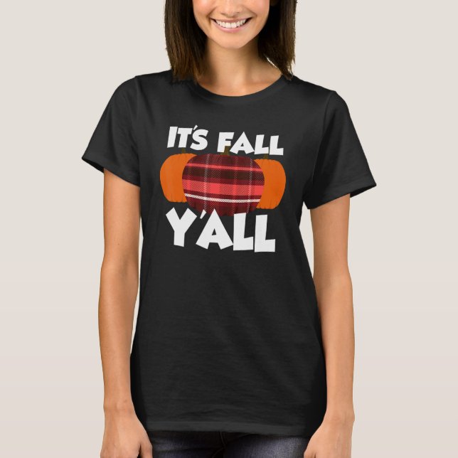 Camiseta It's Fall Y'all Thanksgiving Pumpkin Flannel (Anverso)